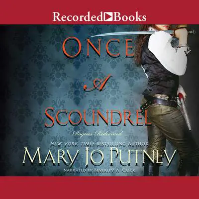 Once a Scoundrel Audibook, by Mary Jo Putney