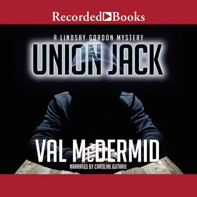 Union Jack Audibook, by Val McDermid