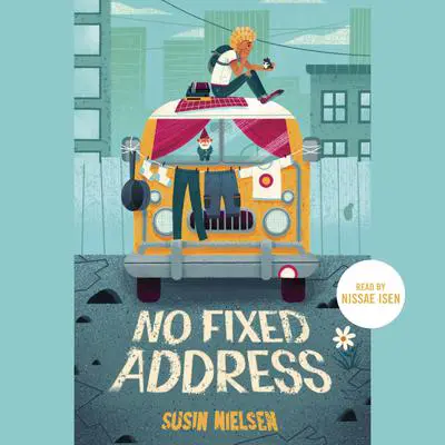 No Fixed Address Audibook, by Susin Nielsen