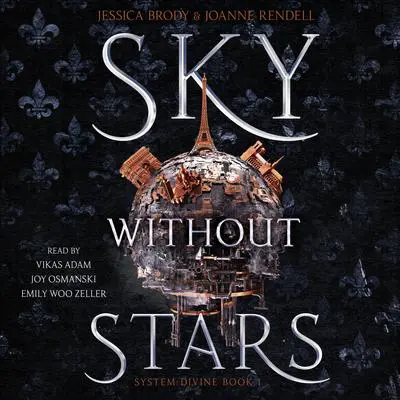Sky Without Stars Audibook, by Jessica Brody