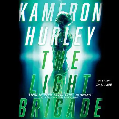 The Light Brigade Audibook, by Kameron Hurley