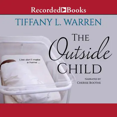 The Outside Child Audibook, by Tiffany L. Warren
