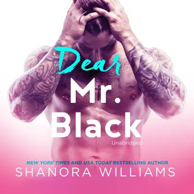 Dear Mr. Black Audibook, by Shanora Williams