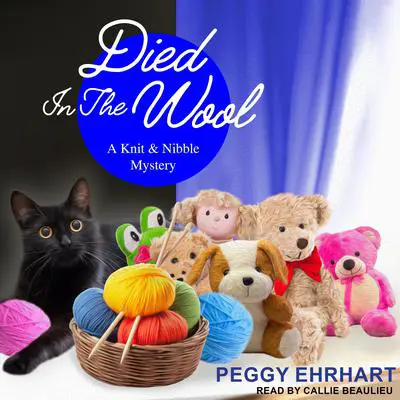 Died in the Wool Audibook, by Peggy Ehrhart