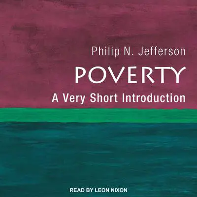 Poverty: A Very Short Introduction Audibook, by Philip N. Jefferson