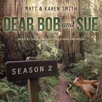 Dear Bob and Sue: Season 2 Audibook, by Karen Smith
