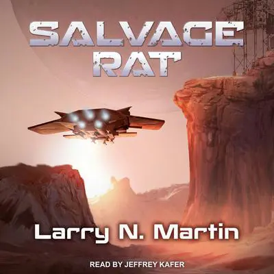 Salvage Rat Audibook, by Larry N. Martin