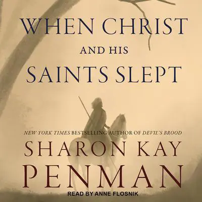 When Christ and His Saints Slept Audibook, by Sharon Kay Penman