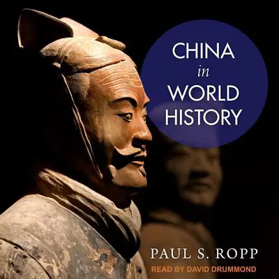 China in World History Audibook, by Paul S. Ropp