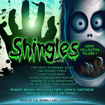 Shingles Audio Collection Volume 1 Audibook, by Robert Bevan