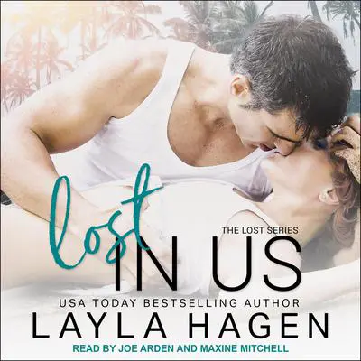 Lost In Us Audibook, by Layla Hagen