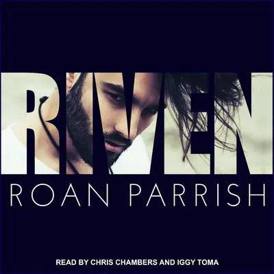 Riven Audibook, by Roan Parrish