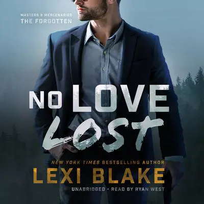 No Love Lost Audibook, by Lexi Blake