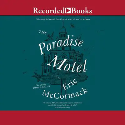 The Paradise Motel Audibook, by Eric McCormack
