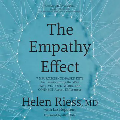 The Empathy Effect Audiobook by Helen Riess — Listen Now