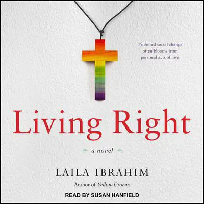 Living Right Audibook, by Laila Ibrahim