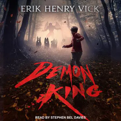 Demon King Audibook, by Erik Henry Vick