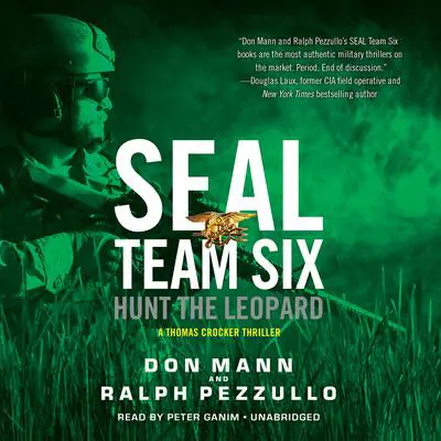 SEAL Team Six: Hunt the Leopard Audibook, by Don Mann