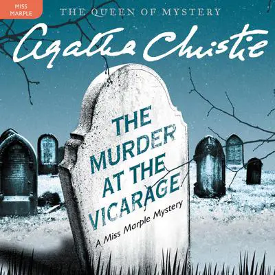 The Murder at the Vicarage: A Miss Marple Mystery Audibook, by Agatha Christie