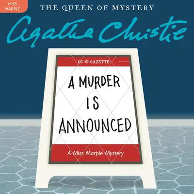 A Murder Is Announced: A Miss Marple Mystery Audibook, by Agatha Christie