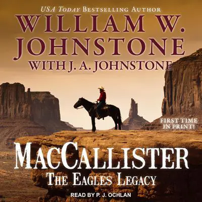 MacCallister: The Eagles Legacy Audibook, by William W. Johnstone