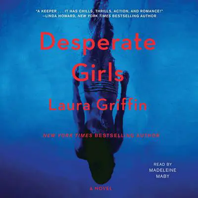 Desperate Girls Audibook, by Laura Griffin