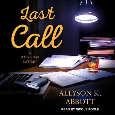 Last Call Audibook, by Allyson K. Abbott
