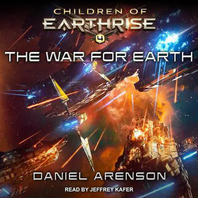 The War for Earth Audibook, by Daniel Arenson