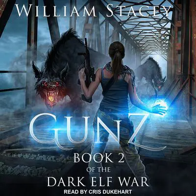Gunz Audibook, by William Stacey