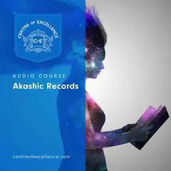 Akashic Records Audibook, by Centre of Excellence