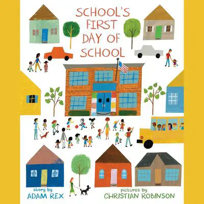 School's First Day of School Audibook, by Adam Rex