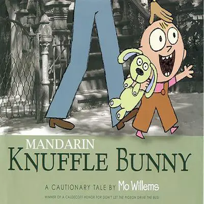Knuffle Bunny: A Cautionary Tale (Mandarin) Audibook, by Mo Willems