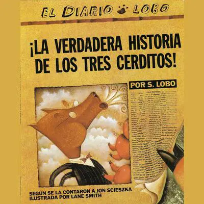 Verdadera Historia de los Tres Cerditos!, ¡La Audibook, by Jon Scieszka