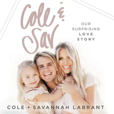 Cole and Sav: Our Surprising Love Story Audibook, by Cole LaBrant