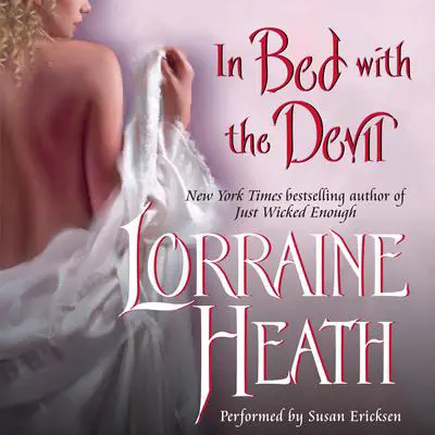 In Bed With the Devil Audibook, by Lorraine Heath
