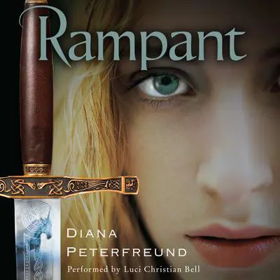 Rampant Audibook, by Diana Peterfreund