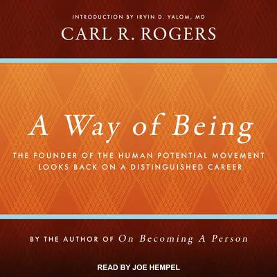 A Way of Being Audibook, by Carl R. Rogers
