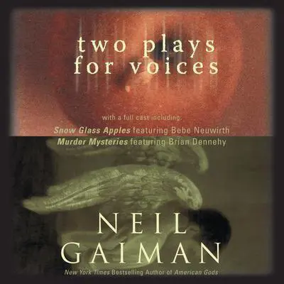 Two Plays for Voices Audibook, by Neil Gaiman