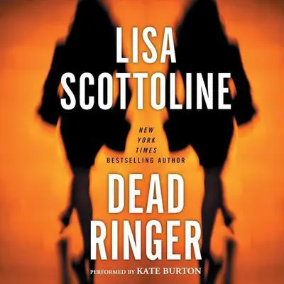 Dead Ringer Audibook, by Lisa Scottoline