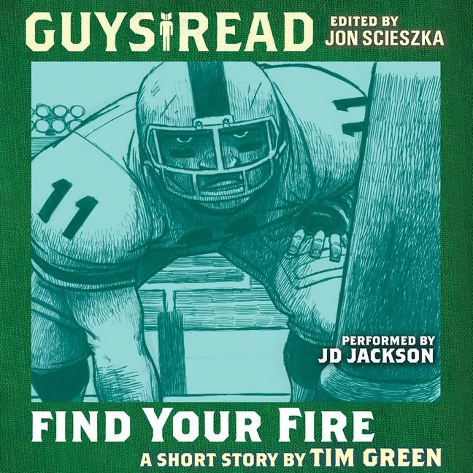 Guys Read: Find Your Fire Audiobook, by Tim Green