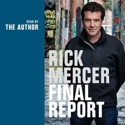 Rick Mercer Final Report Audibook, by Rick Mercer