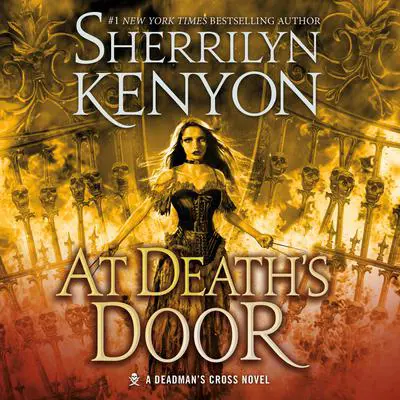 At Death’s Door: A Deadman's Cross Novel Audibook, by Sherrilyn Kenyon