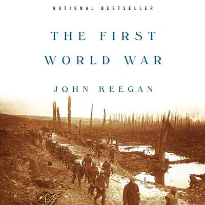 The First World War Audibook, by John Keegan