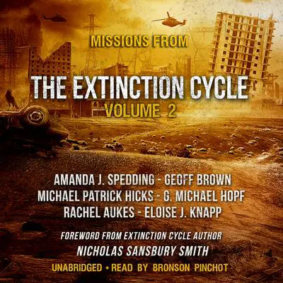 Missions from the Extinction Cycle, Vol. 2 Audibook, by Amanda J. Spedding