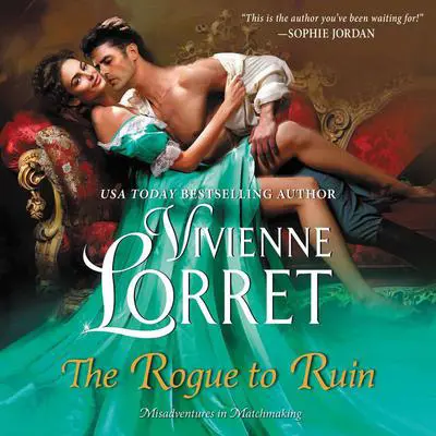 The Rogue to Ruin Audibook, by Vivienne Lorret