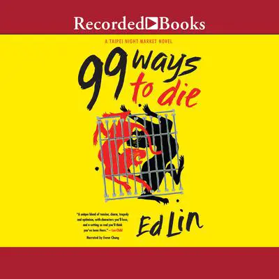 99 Ways to Die Audibook, by Ed Lin