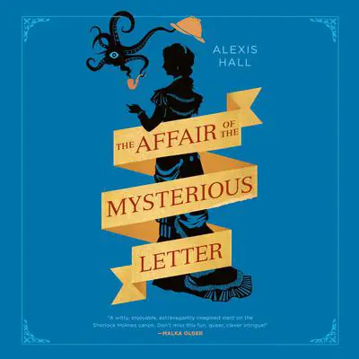 The Affair of the Mysterious Letter Audibook, by Alexis Hall