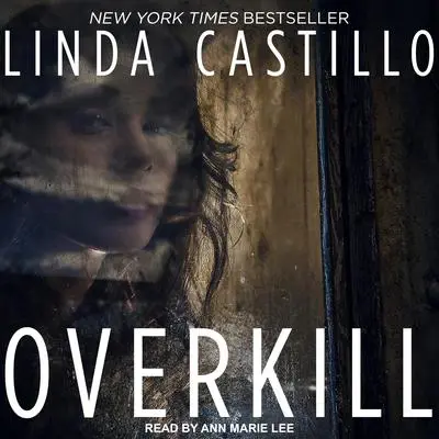 Overkill Audibook, by Linda Castillo