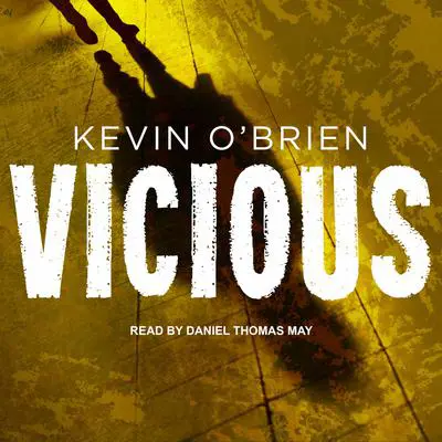 Vicious Audibook, by Kevin O'Brien
