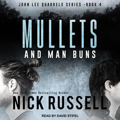Mullets and Man Buns Audibook, by Nick Russell